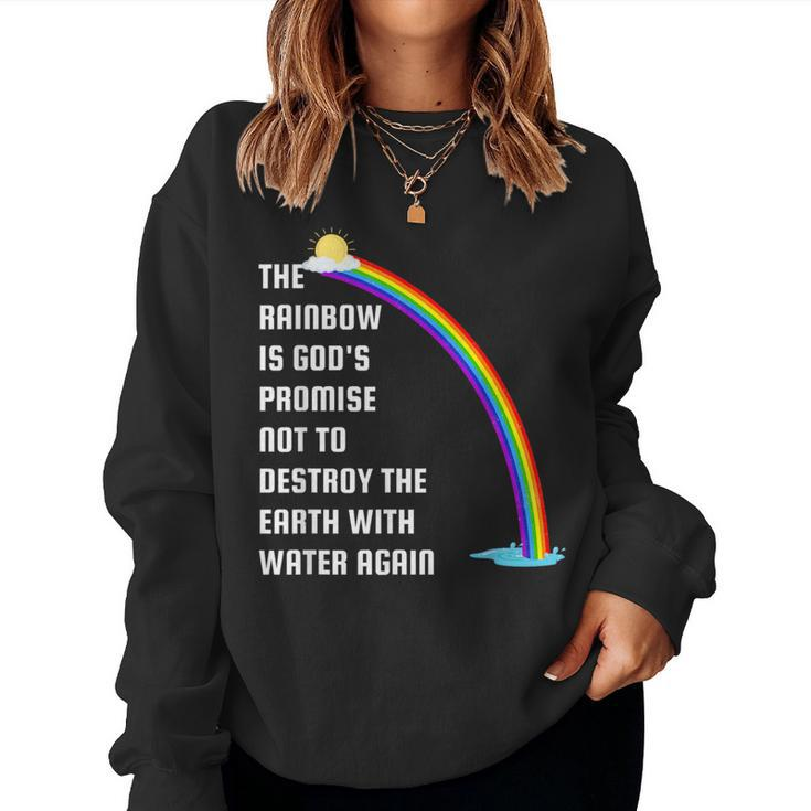 The Rainbow Is God's Promise Christians Religious Bible Women Sweatshirt