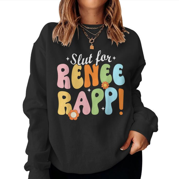 Rapp Groovy Sarcastic Saying Women Women Sweatshirt