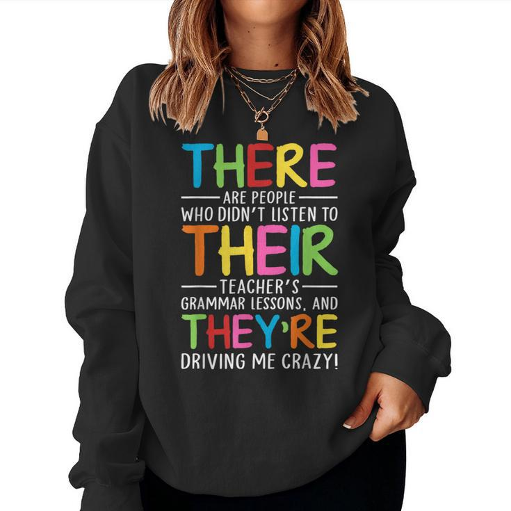 There Their They're English Grammar Teacher Humor Women Sweatshirt