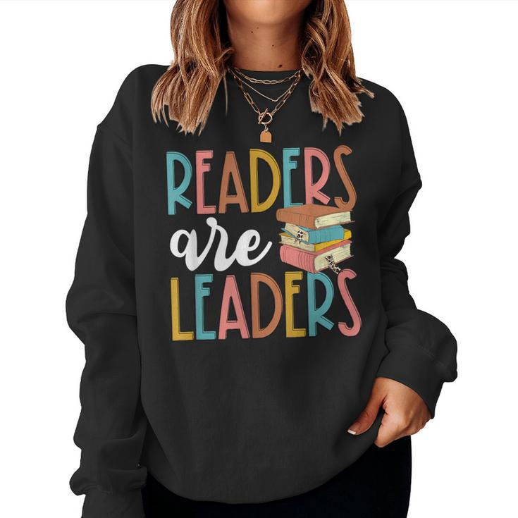 Readers Are Leaders Reading Teacher Back To School Women Sweatshirt
