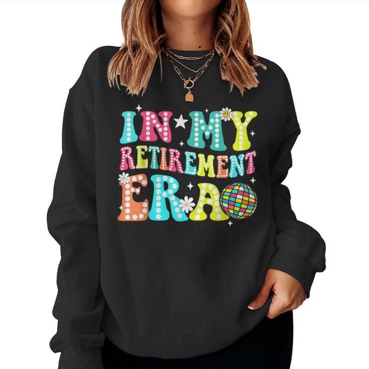 In My Retirement Era Groovy Teacher Retired 2024 Women Sweatshirt