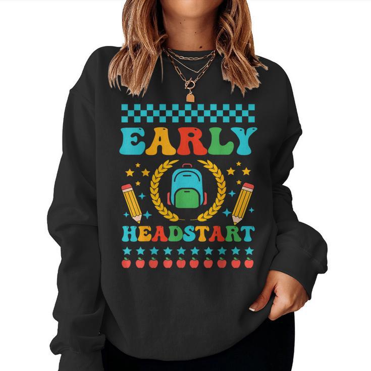 Retro First Day Of School Teacher Student Early Head Start Women Sweatshirt