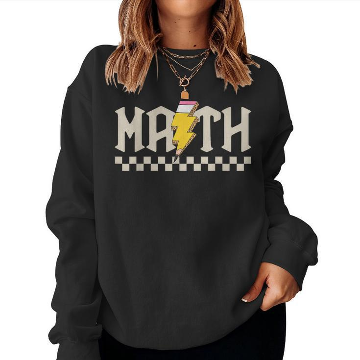 Retro Groovy Checkered Math Teacher High School Math Lovers Women Sweatshirt
