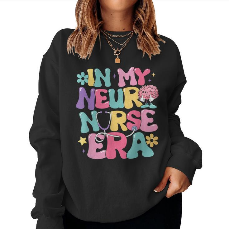 Retro Groovy In My Neuro Nurse Era Neuro Nursing Student Women Sweatshirt