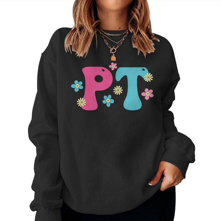 Retro Groovy Physical Therapy Physical Therapist Women Sweatshirt