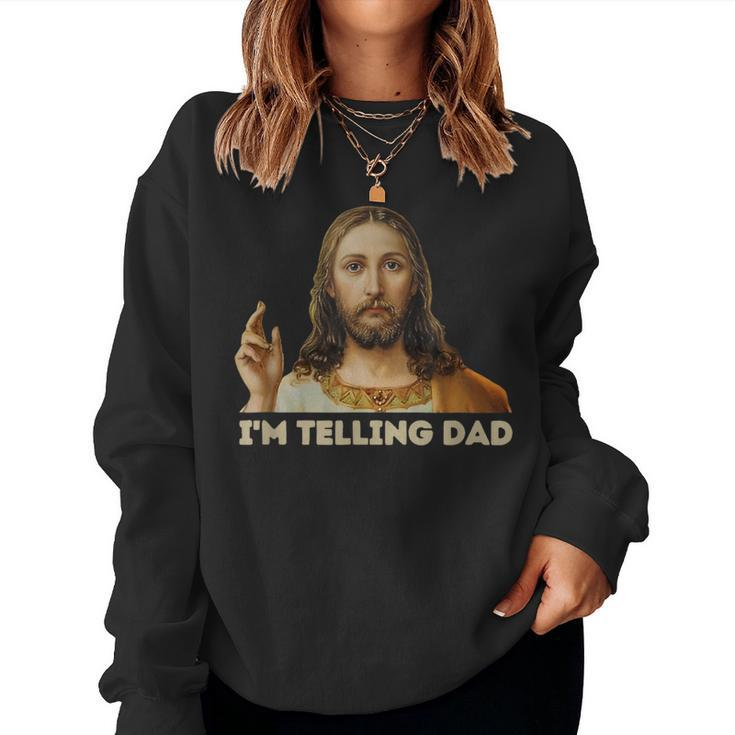 Retro I'm Telling Dad Religious Christian Jesus Women Sweatshirt