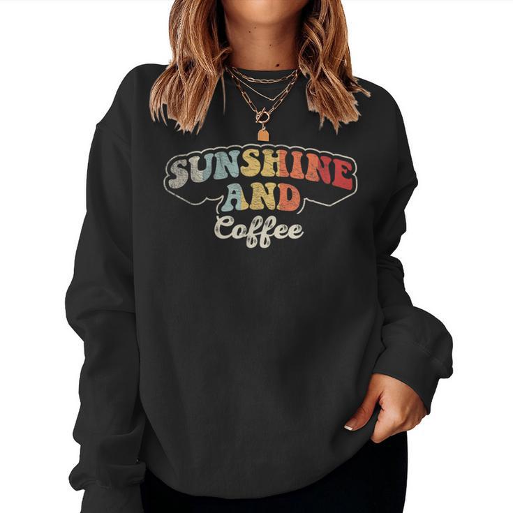 Retro Vintage Coffee Lover Sunshine And Coffee Women Sweatshirt