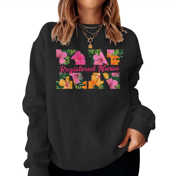 Rn Aloha Nurse Tropical Flowers Summer Hawaii Rn Beach Vibe Women Sweatshirt