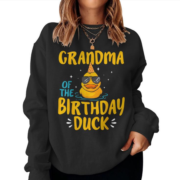 Rubber Duckies Grandma Of The Birthday Duck Rubber Duck Women Sweatshirt