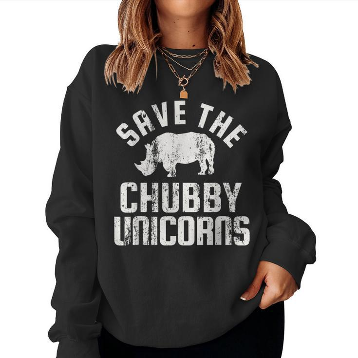 Save The Chubby Unicorns Rhino Rhinoceros Women Women Sweatshirt