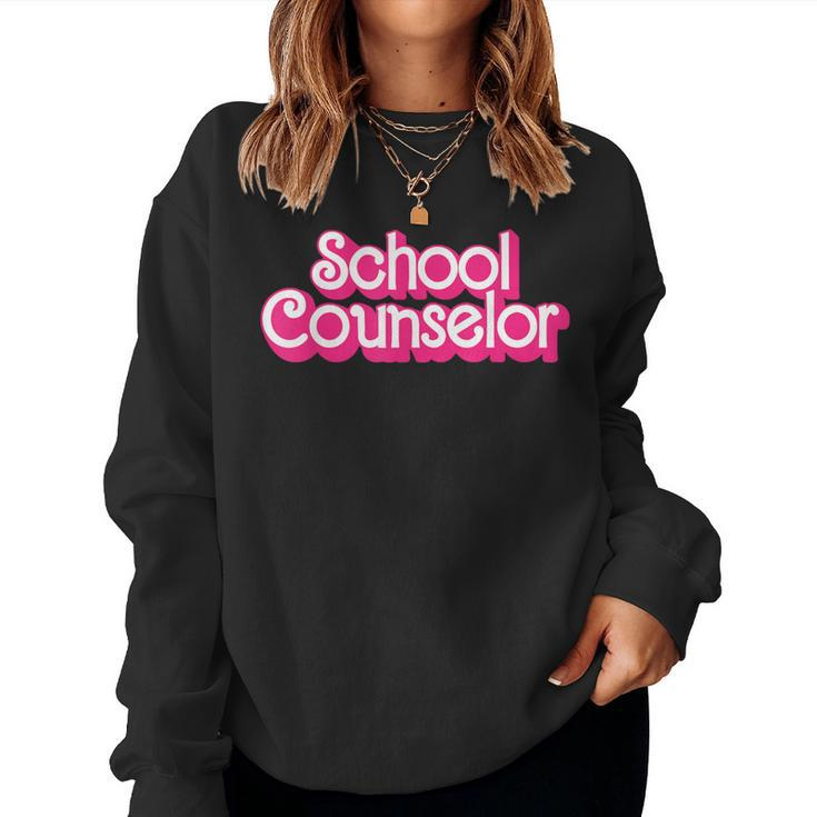 School Counselor Back To School Teacher Life Women Sweatshirt