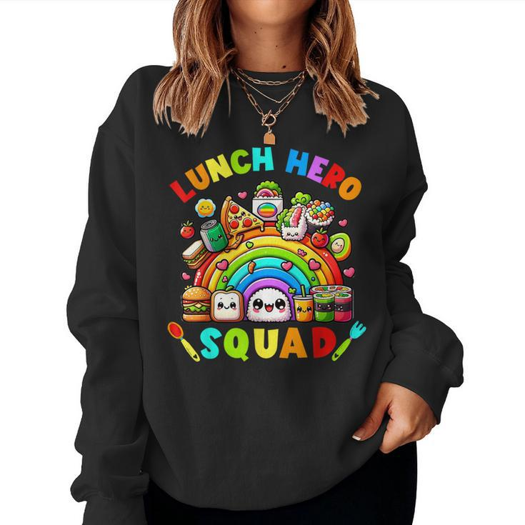 School Lunch Lady Squad A Food Team Rainbow Lunch Hero Squad Women Sweatshirt