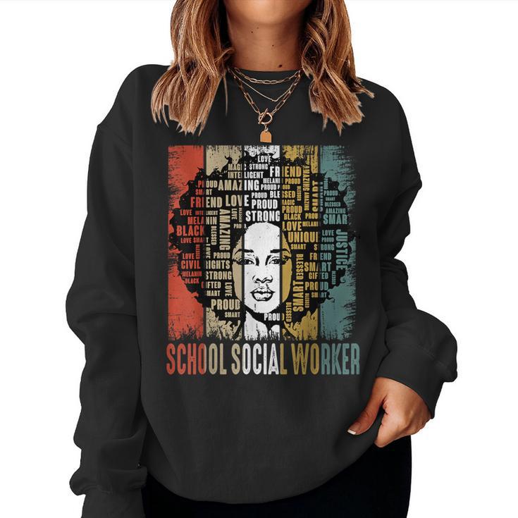 School Social Worker Afro African Black History Month Women Sweatshirt