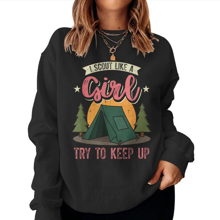 I Scout Like A Girl Try To Keep Up Troop Leader Scout Women Sweatshirt