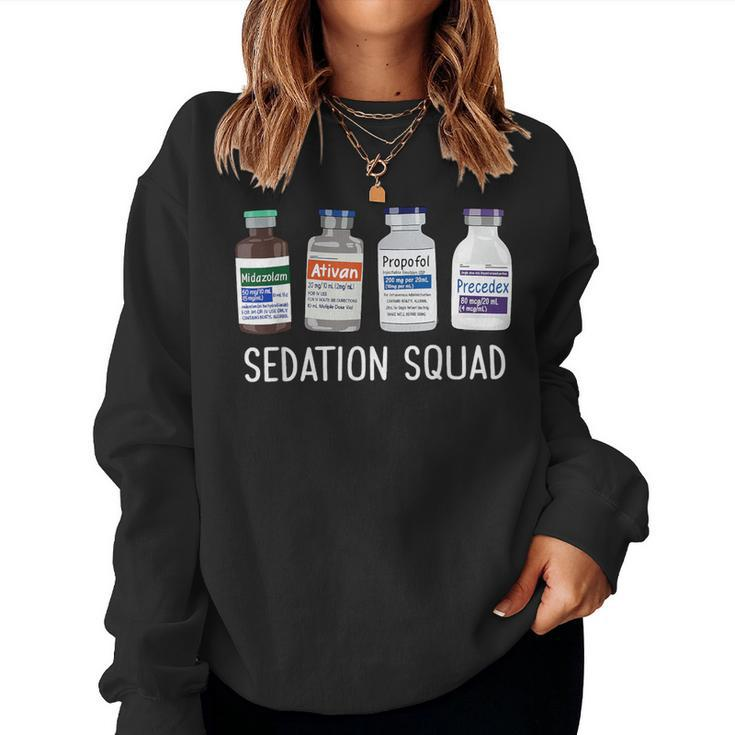 Sedation Squad Pharmacology Crna Icu Nurse Appreciation Women Sweatshirt