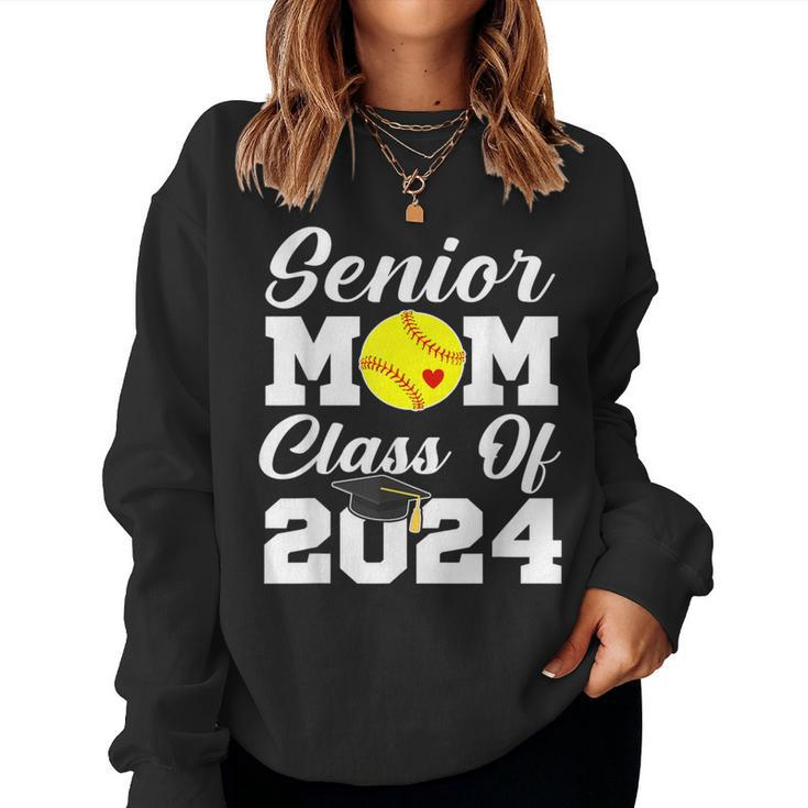 Senior Mom Class Of 2024 Softball Mom Graduation Graduate Women Sweatshirt