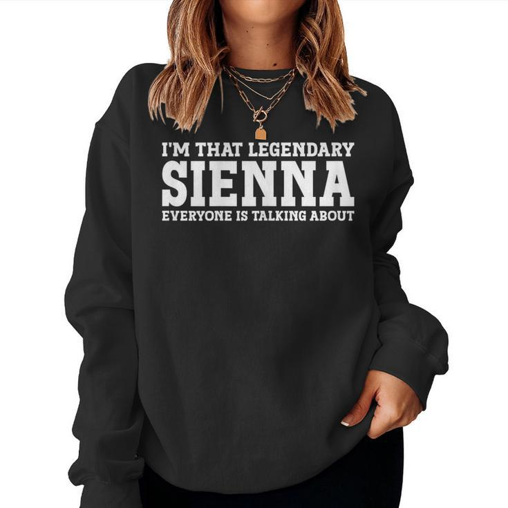Sienna Personal Name Girl Sienna Women Sweatshirt