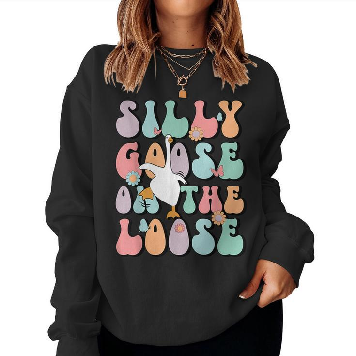 Silly Goose On The Loose Groovy Silliest Goose Lover Women Sweatshirt