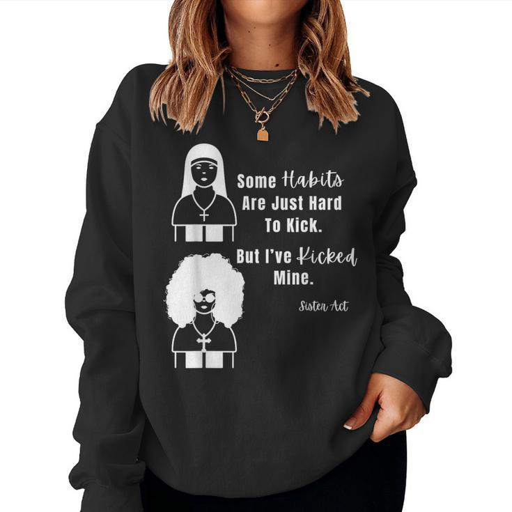 A Sister Act Popular Black Movies Nun's Habit Graphic Women Sweatshirt