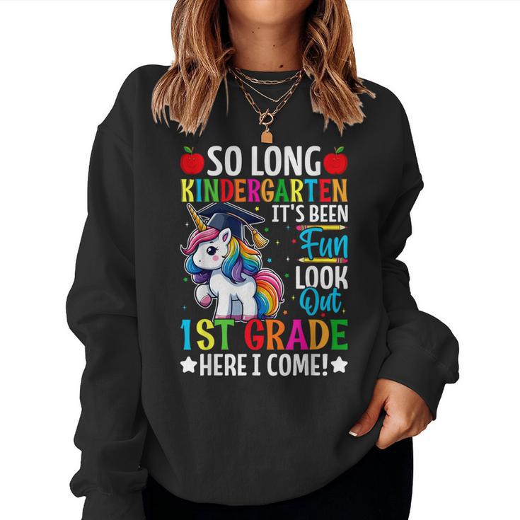 So Long Kindergarten Look Out First Grade Here I Come Girls Women Sweatshirt