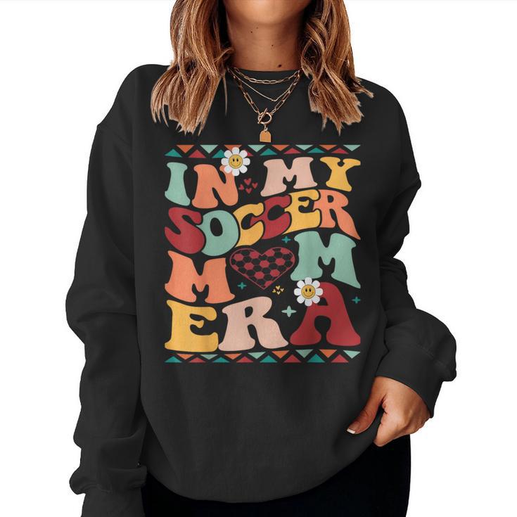 In My Soccer Mom Era Women Sweatshirt