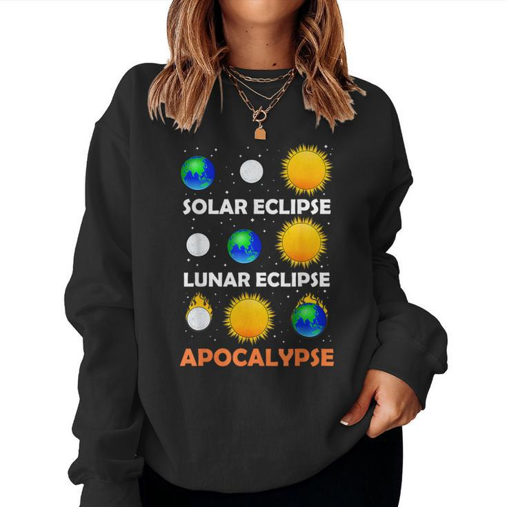 Solar Eclipse Lunar Science Teacher Space Eclipse Apocalypse Women Sweatshirt