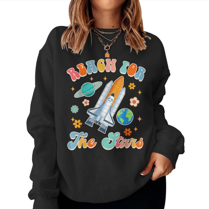 Space Lover Teacher Life Back To School Reach For The Stars Women Sweatshirt