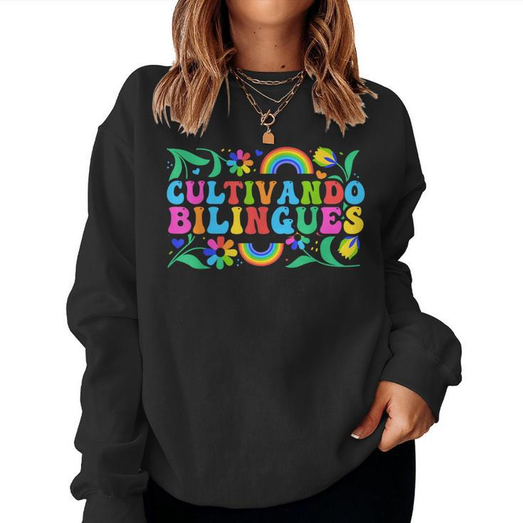 Spanish Teaching Pride Rainbow Cultivando Bilingues Women Sweatshirt