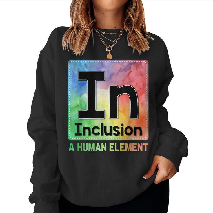 Special Ed Teacher In Inclusion A Human Element Sped Teacher Women Sweatshirt