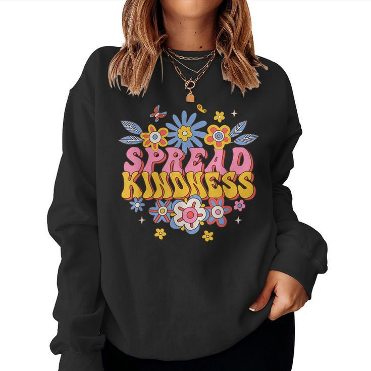 Spread Kindness Groovy Hippie Flowers Anti-Bullying Kind Women Sweatshirt