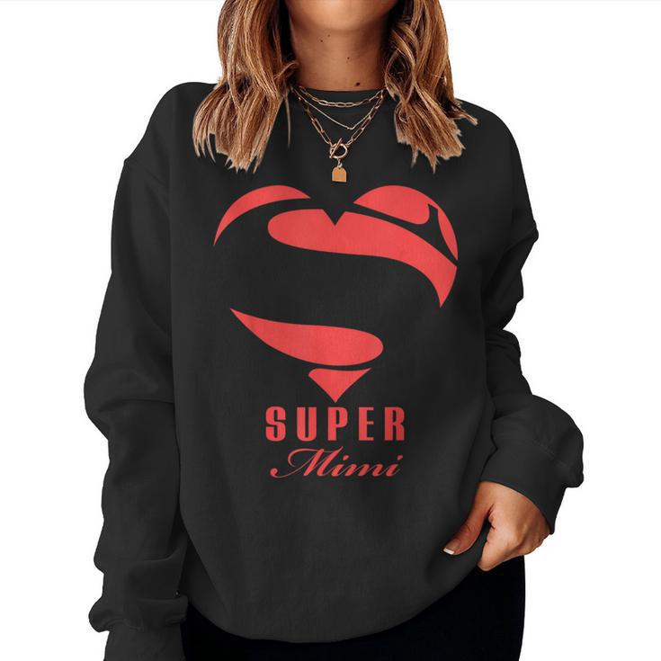 Super Mimi Superhero Mimi T Mother Father Day Women Sweatshirt