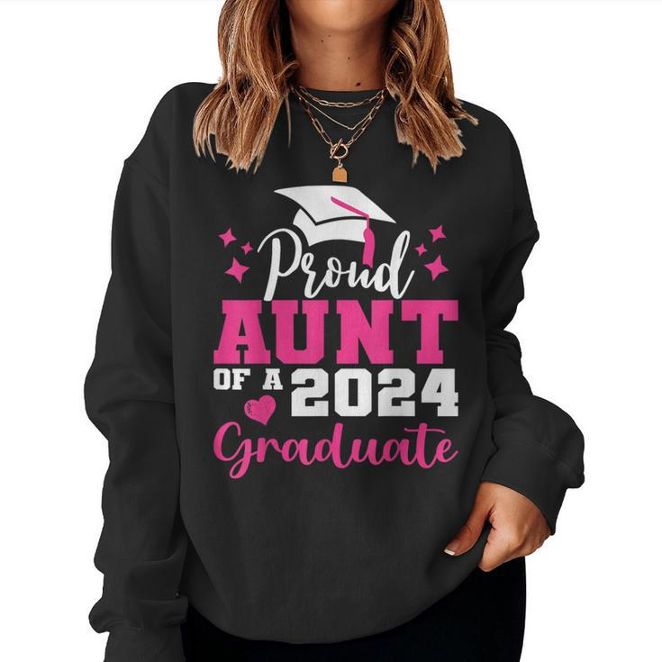 Super Proud Aunt Of 2024 Graduate Awesome Family College Women Sweatshirt