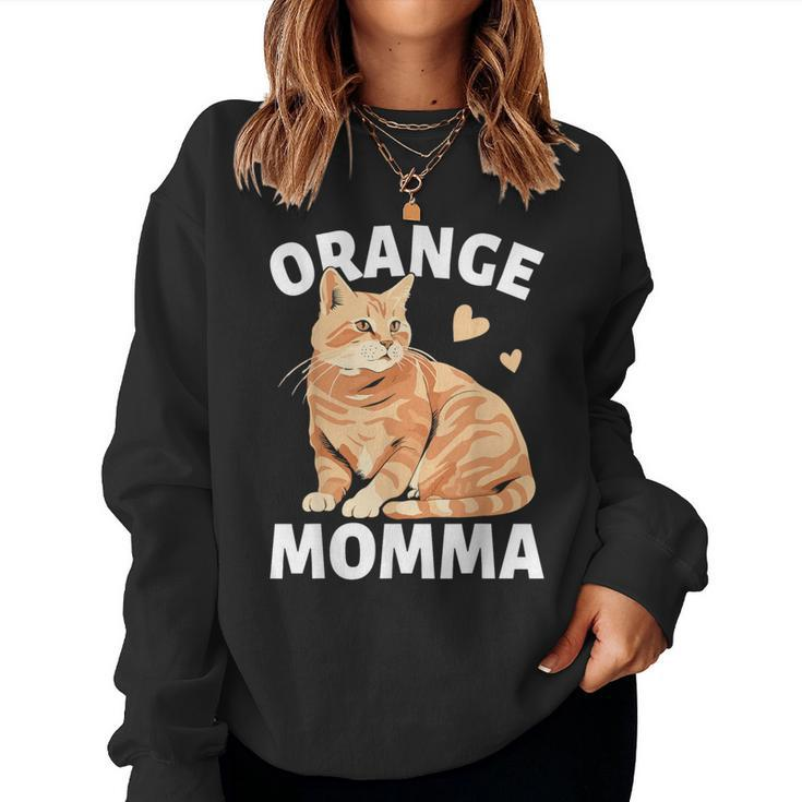 Tabby Cat Orange Cat Mom Orange Momma Women Sweatshirt