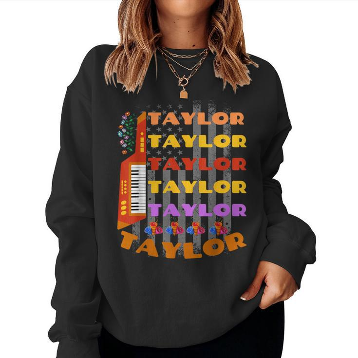 Taylor First Name I Love Taylor Girl Groovy 70'S Vintage Women Sweatshirt