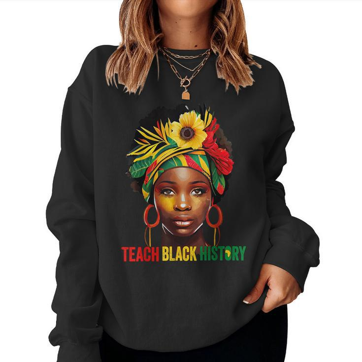 Teach Black History Month Afro Melanin Teacher Junenth Women Sweatshirt