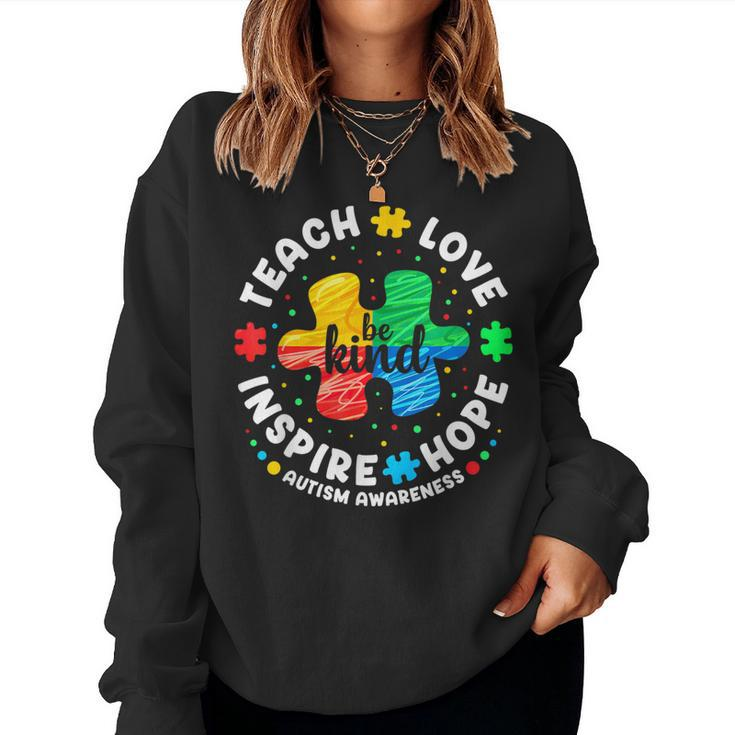 Teach Love Inspire Hope Be Kind Autism Awareness Month Women Sweatshirt