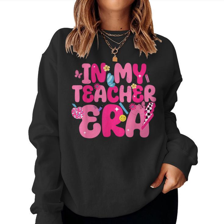 In My Teacher Era First Day Of School Back To School Retro Women Sweatshirt