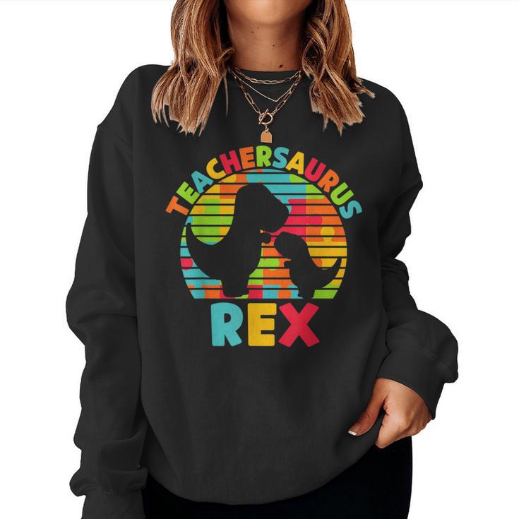 Teacheraurus Rex Preschool Teacher Dinosaur Pre-K Dino Women Sweatshirt