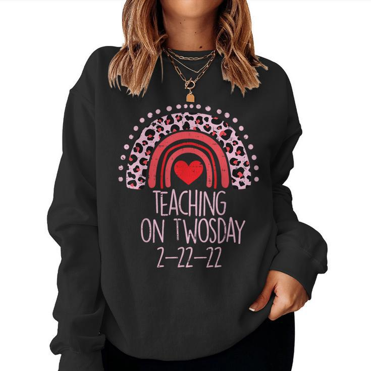 Teaching On Twosday 2-22-22 Twos Day 2022 Teacher Men Women Sweatshirt