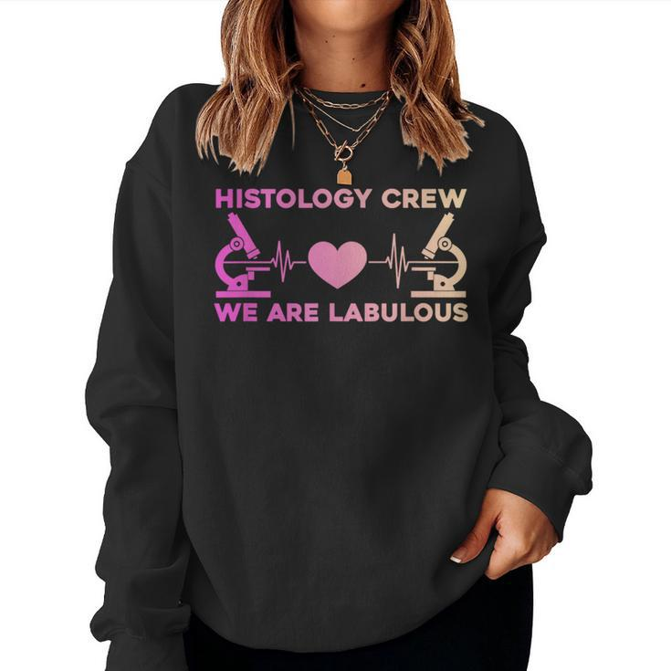 Histo Technician Crew Histology Tech Microscopes Women Sweatshirt