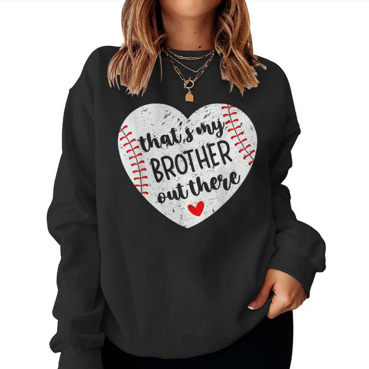 That’S My Brother Out There Baseball Sister Distressed Heart Women Sweatshirt