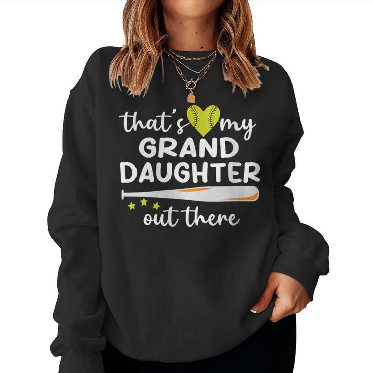 That's My Granddaughter Out There Grandpa Grandma Softball Women Sweatshirt