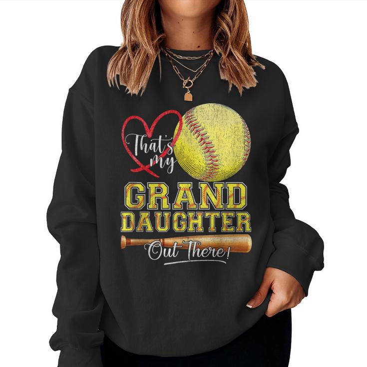 That's My Granddaughter Out There Softball Grandma Grandpa Women Sweatshirt