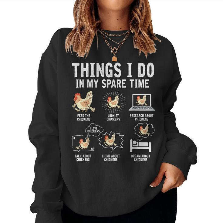 Things I Do In My Spare Time Farmar Farm Chicken Lover Women Sweatshirt