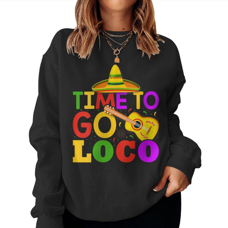 Time To Go Loco Cinco De Mayo Guitar Women Sweatshirt