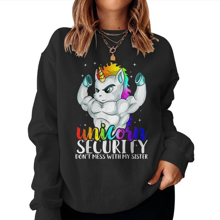 Unicorn Security Dont Mess With My Sister Brother Women Sweatshirt