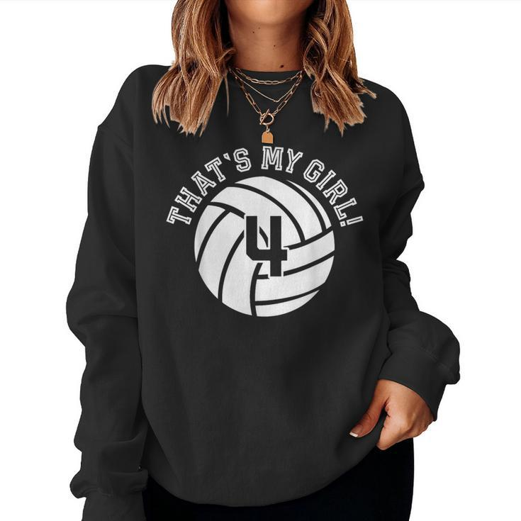 Unique That's My Girl 4 Volleyball Player Mom Or Dad Women Sweatshirt
