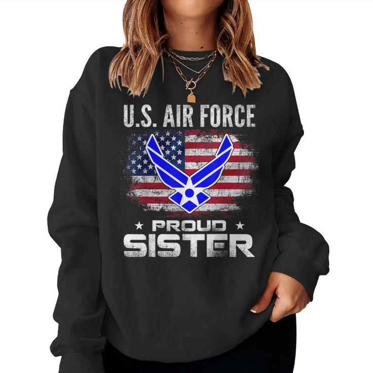 Us Air Force Proud Sister With American Flag Veteran Women Sweatshirt
