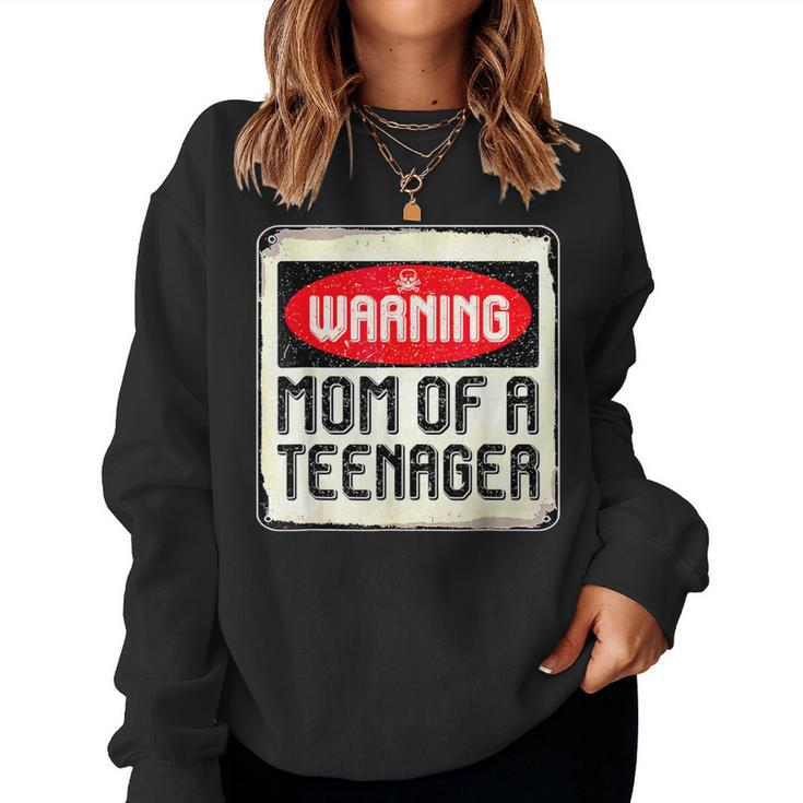 Warning Mom Of A Nager Boy 13Th Birthday 13 Year Old Women Sweatshirt