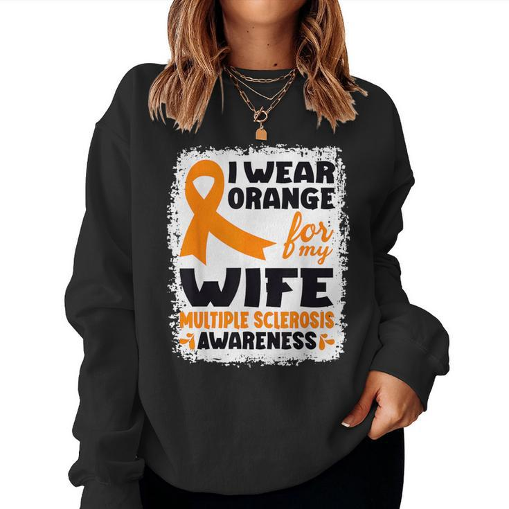 I Wear Orange For My Wife Ms Multiple Sclerosis Awareness Women Sweatshirt